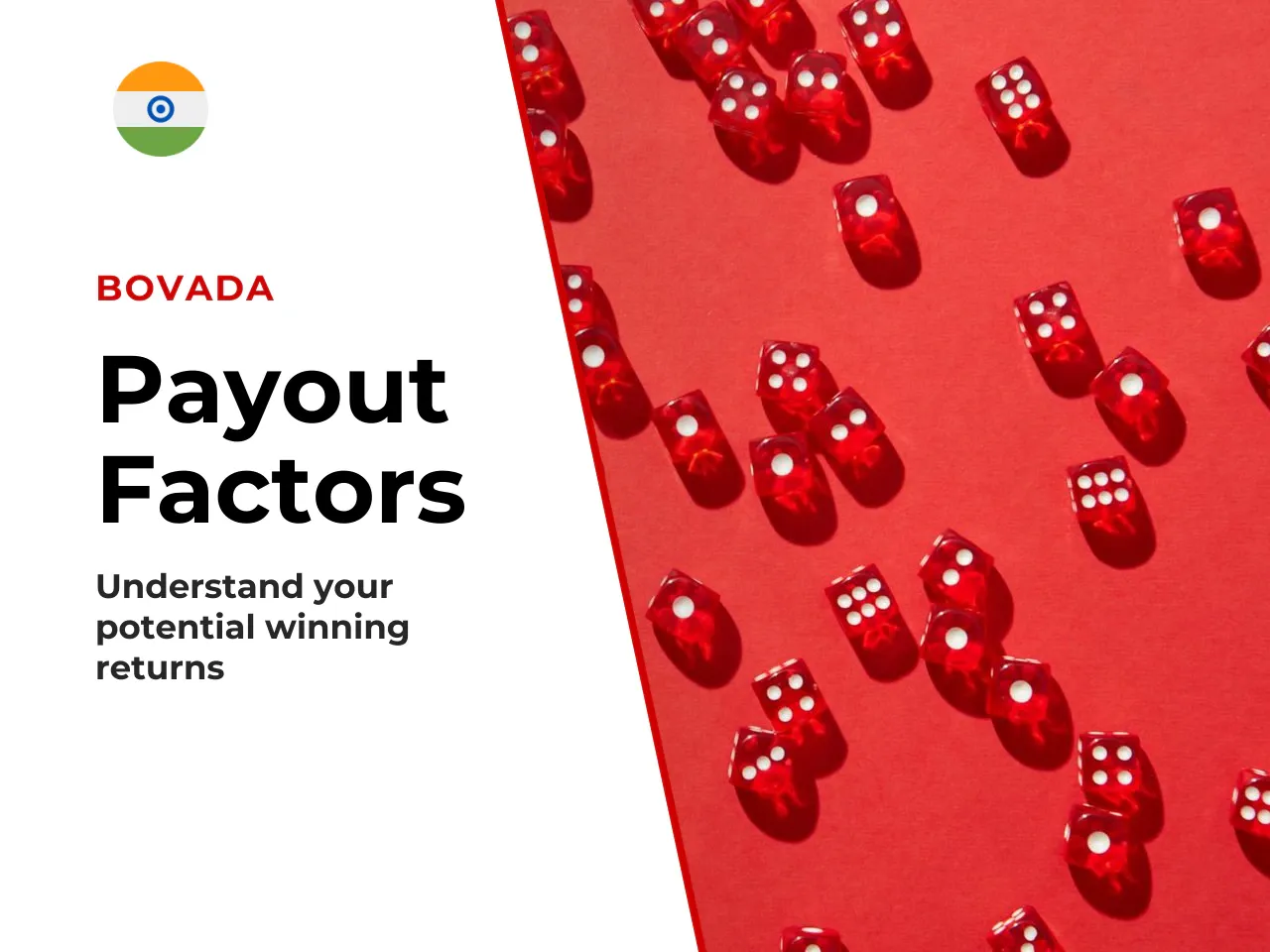 Factors Determining Potential Payout Sizes. Your